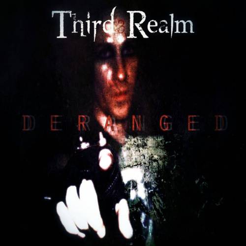 Third Realm : Deranged